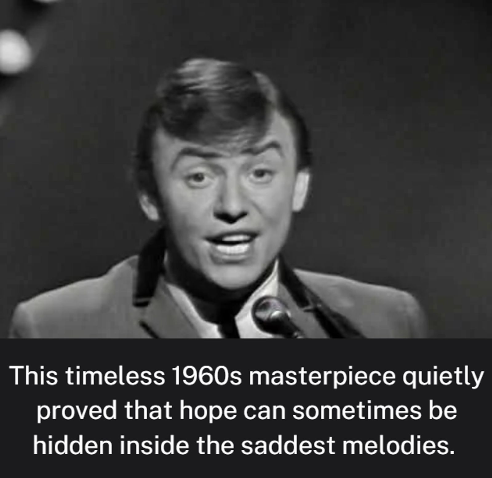 This timeless 1960s masterpiece quietly proved that hope can sometimes be hidden inside the saddest melodies.