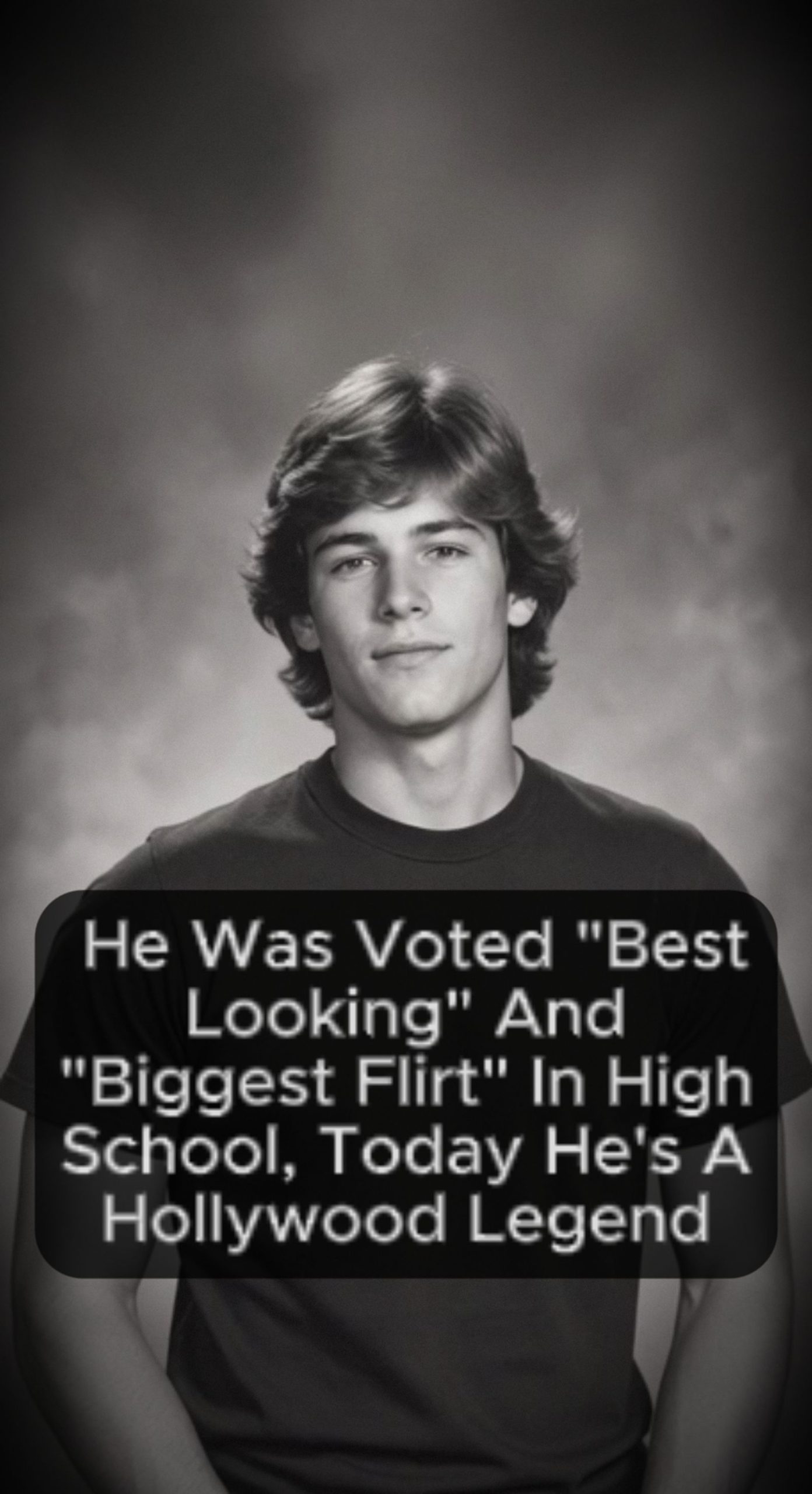 He Was Voted "Best Looking" And "Biggest Flirt" In High School, Today He's A Hollywood Legend