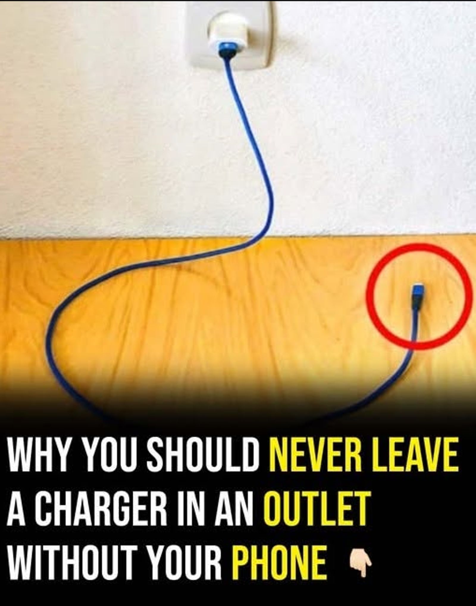 Why Experts Say You Shouldn’t Leave a Charger Plugged In When Not in Use