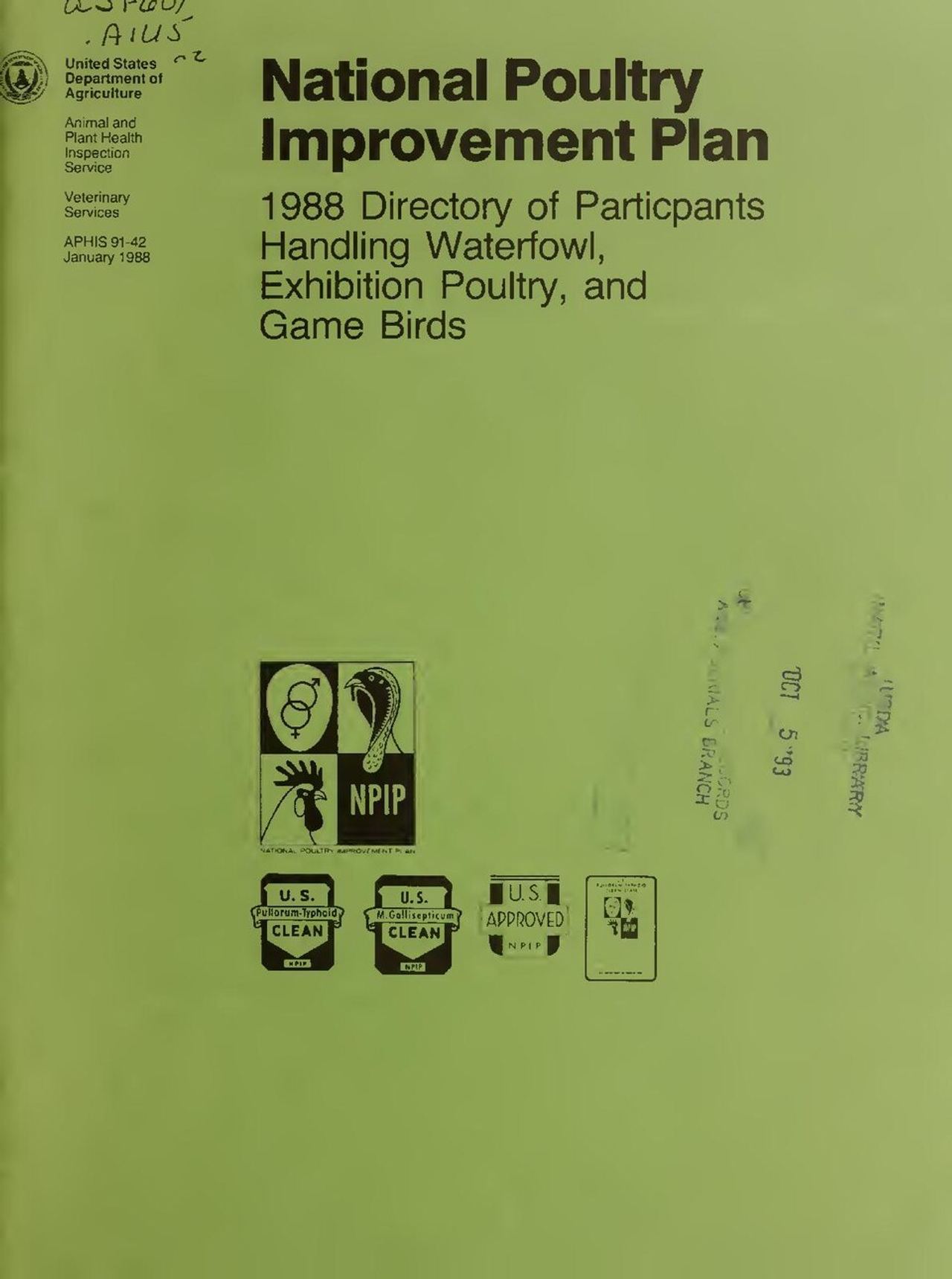 National Poultry Improvement Plan- 1988 directory of participants handling waterfowl, exhibition poultry, and game birds (IA nationalpoultryi42unit 3)