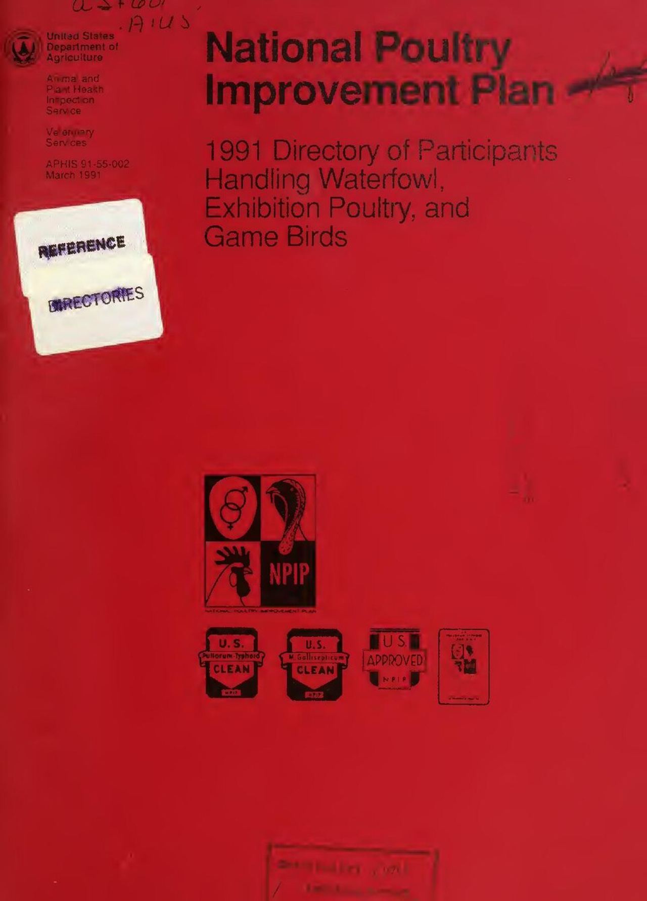 National Poultry Improvement Plan- 1991 directory of participants handling waterfowl, exhibition poultry, and game birds (IA nationalpoultryi5500unit)