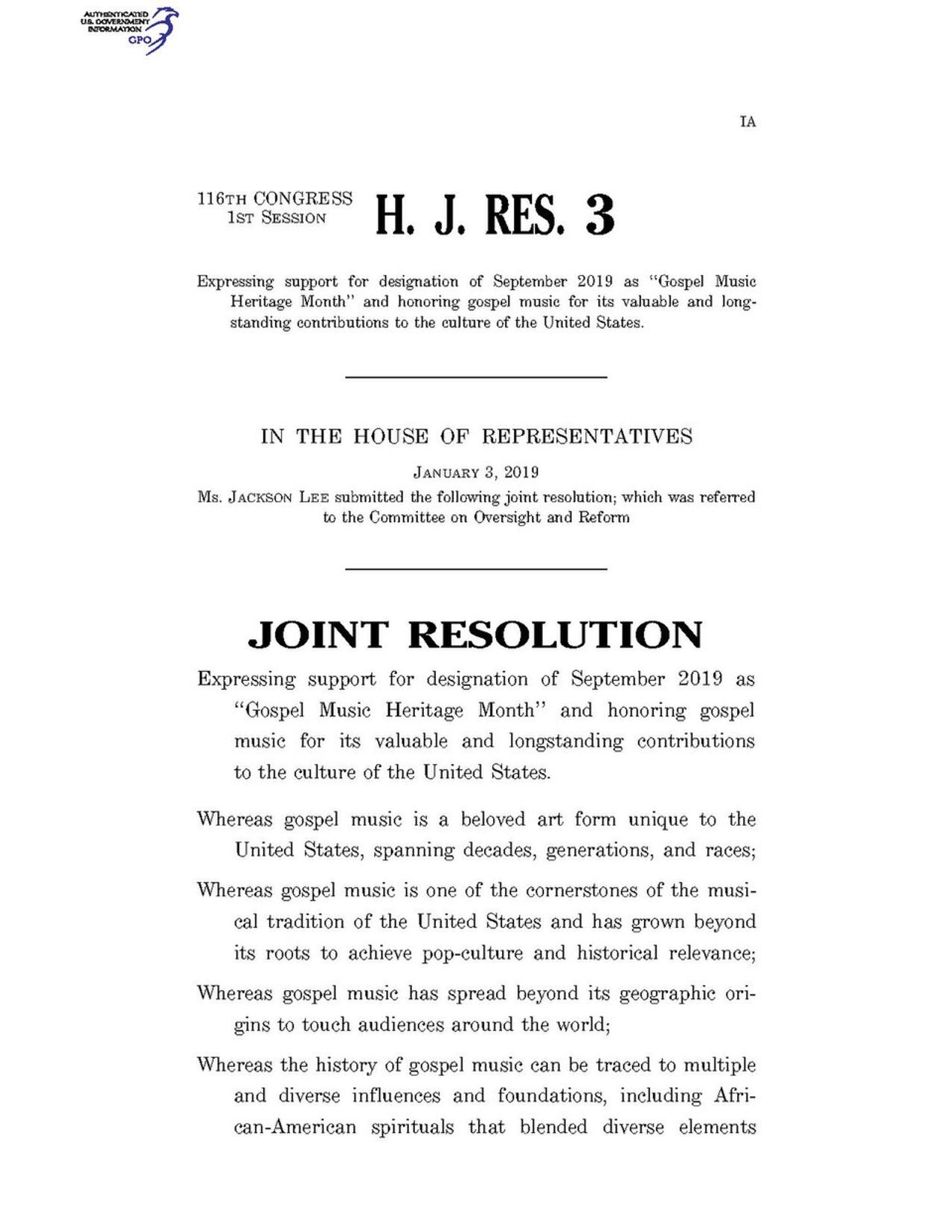 116th United States Congress H.J.Res. 003 (1st session) - Expressing support for designation of September 2019 as Gospel Music Heritage Month and honoring gospel music for its valuable and longstanding